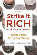 Strike It Rich with Pocket Change: Error Coins Bring Big Money - Paperback