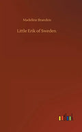 Little Erik of Sweden - Hardcover