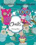 Creative Inspirations Owls Coloring Book: Awesome Coloring Books, A Stress Management Coloring Book For Adults - Paperback