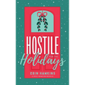 Hostile for the Holidays - Paperback