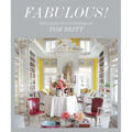 Fabulous!: The Dazzling Interiors of Tom Britt - Hardcover