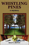 Whistling Pines: a Mystery - Paperback