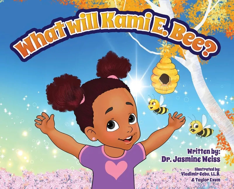 What Will Kami E. BEE? - Hardcover