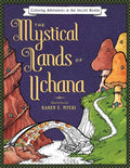 The Mystical Lands of Uchana: Coloring Adventures in the Secret Realms - Paperback