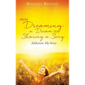 From Dreaming a Dream to Sharing a Song - Paperback