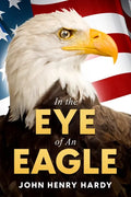In the Eye of An Eagle - Paperback