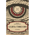A Life of Dreams - Paperback