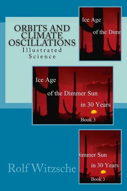 Orbits and Climate Oscillations: Illustrated Science - Paperback