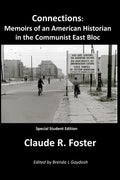 Connections: Memoirs of an American Historian in the Communist East Bloc - Paperback