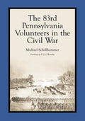 The 83rd Pennsylvania Volunteers in the Civil War - Paperback