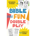 Bible Fun Double Play: Featuring "Fish Sandwiches for Everyone" and "Creatures of the Bible"! - Paperback