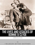 American Outlaws: The Lives and Legacies of Bonnie & Clyde - Paperback
