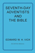 Seventh-Day Adventists and the Bible - Paperback