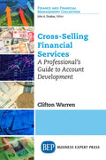 Cross-Selling Financial Services: A Professional's Guide to Account Development - Paperback