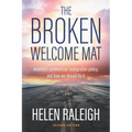 The Broken Welcome Mat: America's unAmerican immigration policy, and how we should fix it - Paperback
