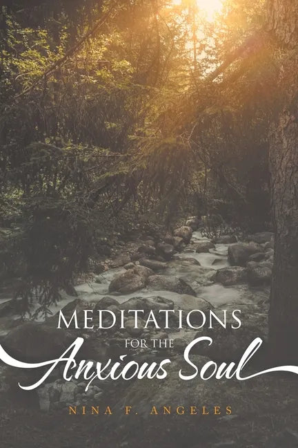 Meditations for the Anxious Soul - Paperback