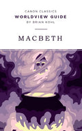 Worldview Guide for Macbeth - Paperback