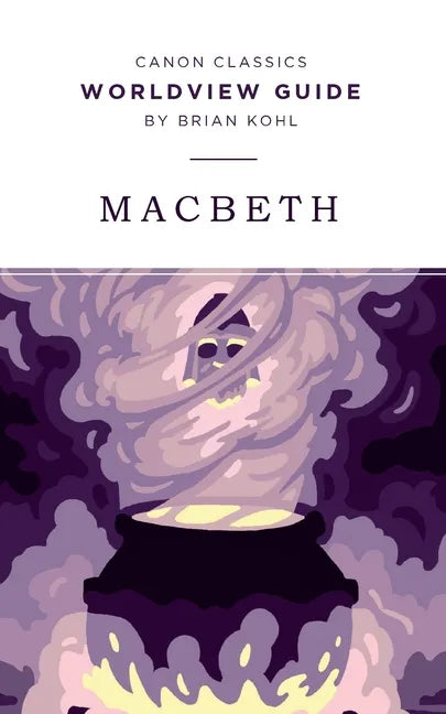 Worldview Guide for Macbeth - Paperback