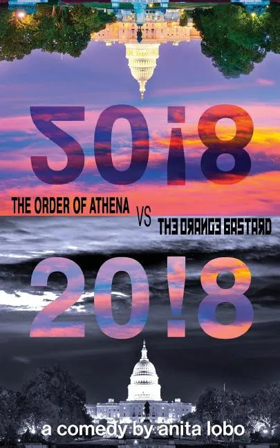 20!8: The Order of Athena Vs The Orange Bastard - Paperback
