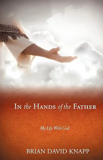 In The Hands of The Father - Paperback