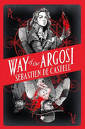 Way of the Argosi - Paperback