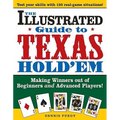 The Illustrated Guide to Texas Hold'em: Making Winners Out of Beginners and Advanced Players! - Paperback