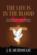 The Life is in the Blood - Paperback
