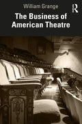 The Business of American Theatre - Paperback