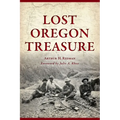Lost Oregon Treasure - Paperback