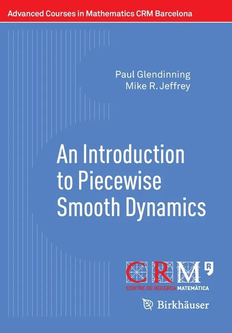 An Introduction to Piecewise Smooth Dynamics - Paperback