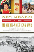 New Mexico in the Mexican American War - Paperback