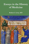 Essays in the History of Medicine - Paperback