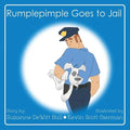 Rumplepimple Goes to Jail - Paperback