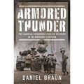 Armored Thunder: The Canadian Sherbrooke Fusilier Regiment in the Normandy Campaign - Hardcover