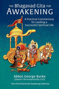 The Bhagavad Gita for Awakening: A Practical Commentary for Leading a Successful Spiritual Life - Paperback