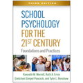School Psychology for the 21st Century: Foundations and Practices - Hardcover