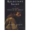 Reluctant Saint: The Life of Francis of Assisi - Paperback