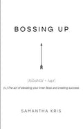Bossing Up - Paperback