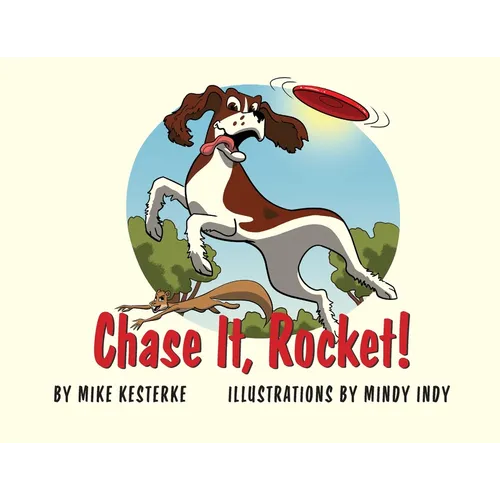 Chase It, Rocket!: Win or Lose - We Learn - Paperback