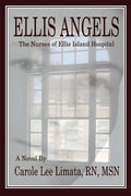 Ellis Angels: The Nurses of Ellis Island Hospital - Paperback
