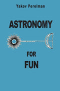 Astronomy for Fun - Paperback