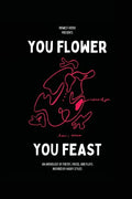 You Flower / You Feast: An Anthology of Poetry, Prose, and Plays Inspired By Harry Styles - Paperback