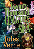 Twenty Thousand Leagues Under The Sea (Piccadilly Classics) - Paperback