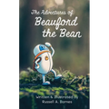 The Adventures of Beauford the Bean - Paperback