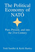The Political Economy of NATO - Hardcover