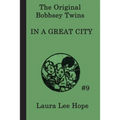 The Bobbsey Twins In a Great City - Paperback