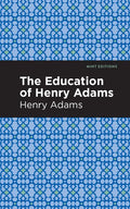The Education of Henry Adams - Paperback