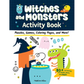 Witches and Monsters Activity Book: Puzzles, Games, Coloring Pages, and More! - Paperback