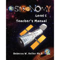 Astronomy Level I: Teacher's Manual - Paperback