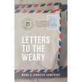 Letters to the Weary - Paperback
